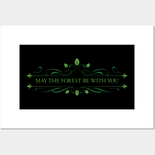 May the Forest Be with You Posters and Art